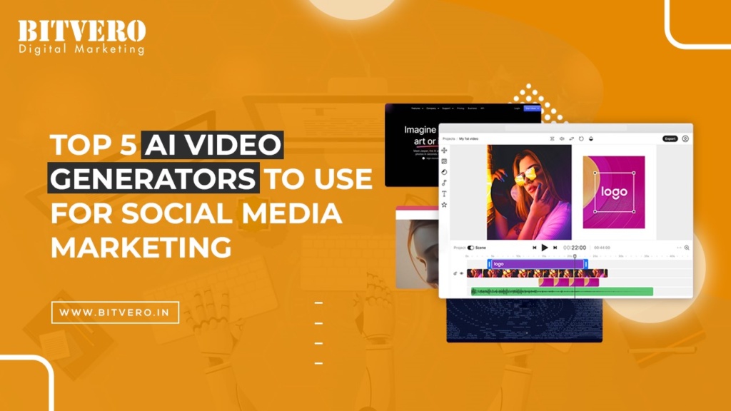 Top 5 AI Video Generators to use for social media marketing - Bitvero ...
